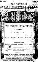 One Touch of Nature: A Petite Drama, in One Act, Benjamin Webster