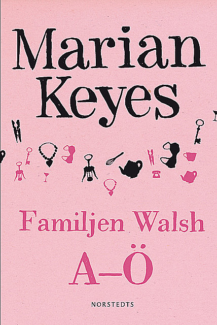 Familjen Walsh A-Ö, Marian Keyes