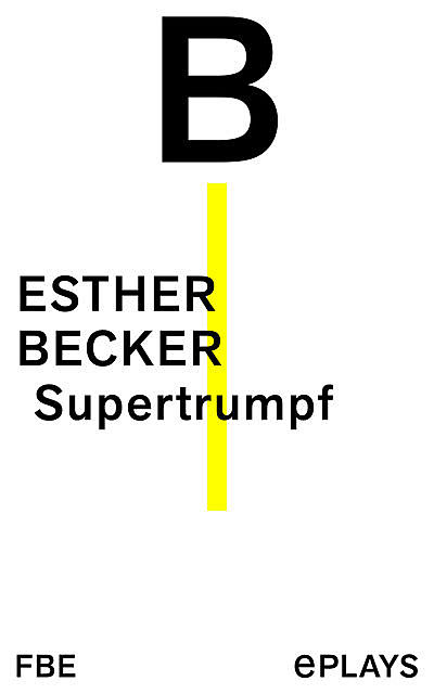 Supertrumpf, Esther Becker