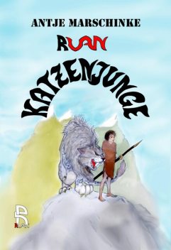 Katzenjunge, Antje Marschinke