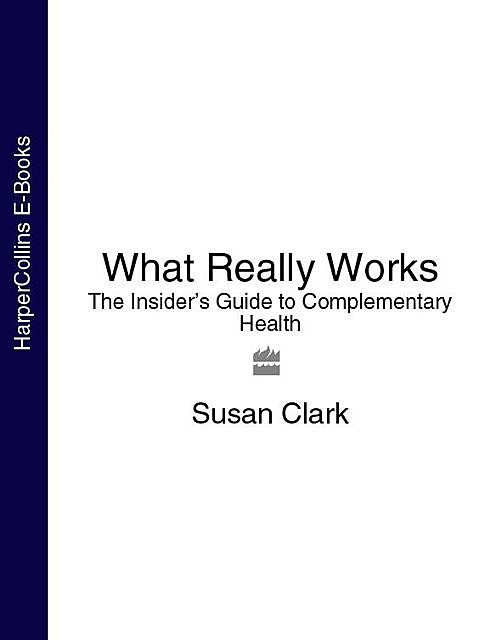 What Really Works, Susan Clark