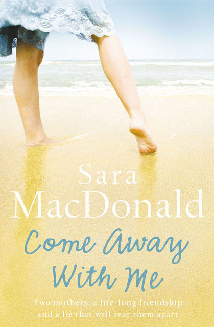 Come Away With Me, Sara MacDonald