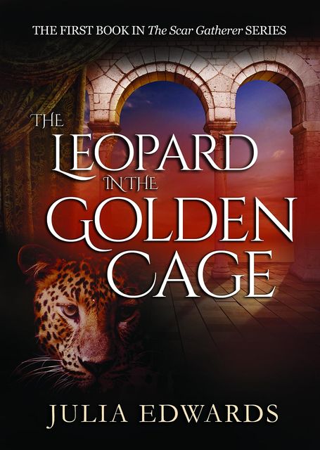 The Leopard in the Golden Cage, Julia Edwards