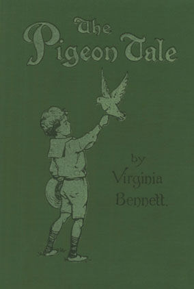 The Pigeon Tale, Virginia Bennett