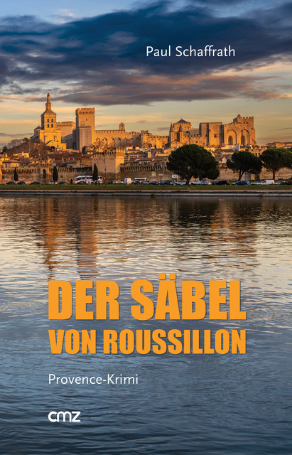 Der Säbel von Roussillon, Paul Schaffrath