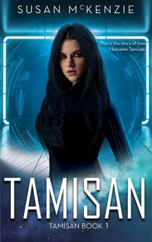 Tamisan, Susan McKenzie