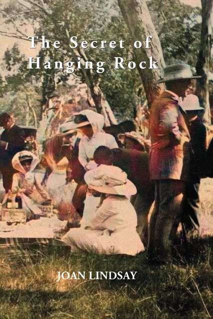 The Secret of Hanging Rock, Joan Lindsay