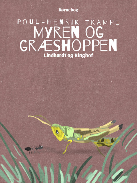 Myren og græshoppen, Poul-Henrik Trampe