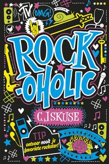Rockoholic, C.J. Skuse