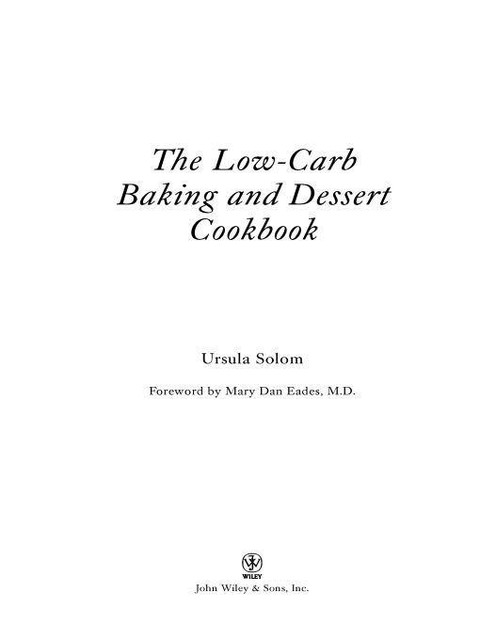 The Low-Carb Baking and Dessert Cookbook, Ursula Solom