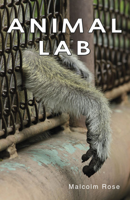 Animal Lab, Malcolm Rose