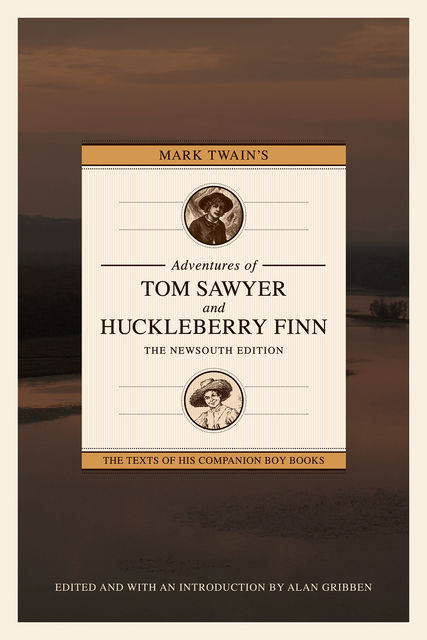 Mark Twain's Adventures of Tom Sawyer and Huckleberry Finn, Alan Gribben