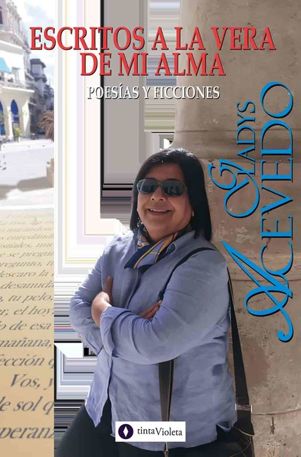 Escritos a la vera de mi alma, Gladys Mercedes Acevedo