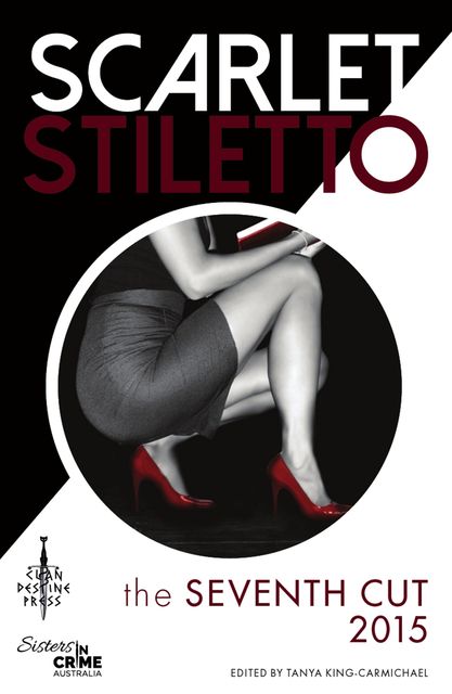 Scarlet Stiletto: The Seventh Cut – 2015, Tanya King-Carmichael