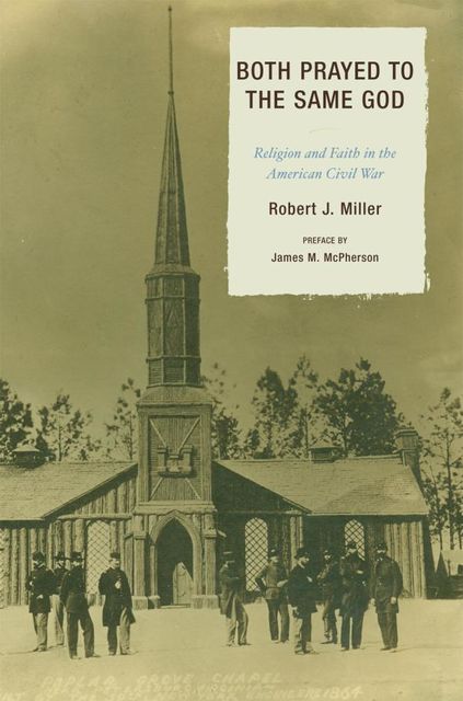 Both Prayed to the Same God, Robert Miller