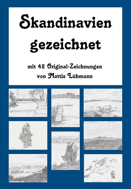 Skandinavien gezeichnet, Mattis Lühmann