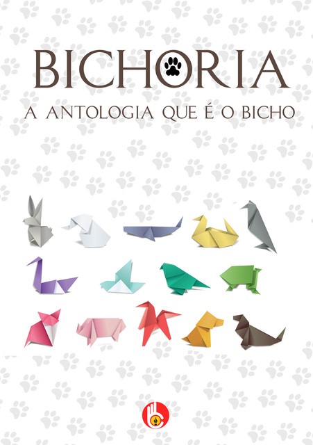 Bichoria – A antologia que é o bicho, Varios Autores, Obook