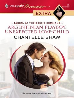 the argentinian playboy s unexpected love child, Chantelle Shaw