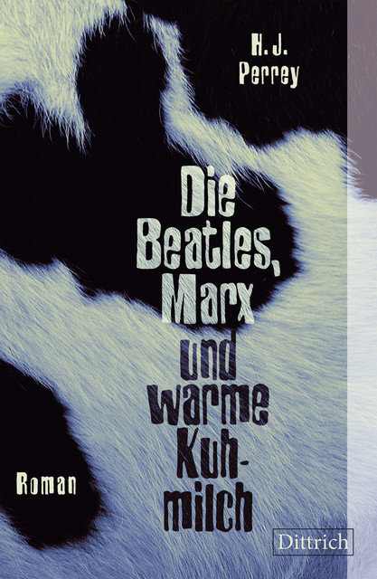 Die Beatles, Marx und warme Kuhmilch, H.J. Perrey