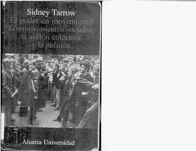El poder en movimiento : los movimientos sociales, la acción colectiva y la política, Sidney Tarrow