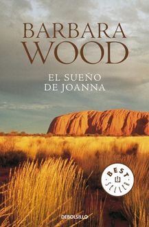 El Sueño De Joanna, Barbara Wood