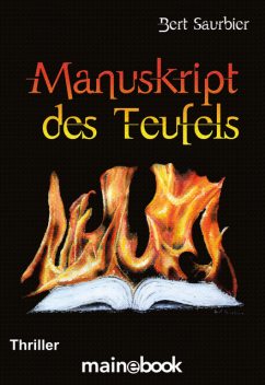 Manuskript des Teufels, Bert Saurbier