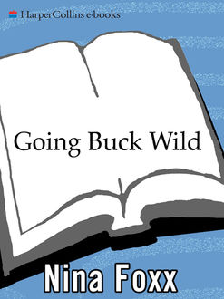 Going Buck Wild, Nina Foxx