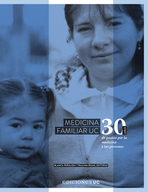 Medicina familiar UC, Blanca Peñaloza, Paulina Rojas