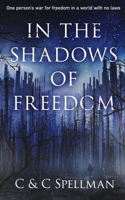 In the Shadows of Freedom, amp, C Spellman