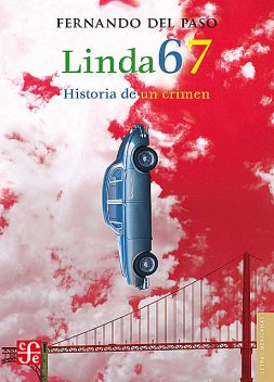 Linda 67, Fernando Del Paso