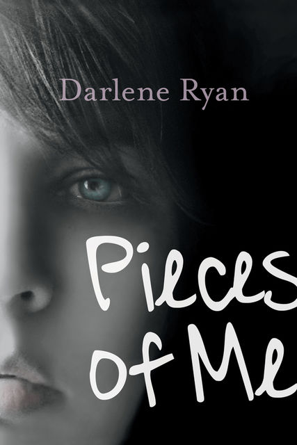 Pieces of Me, Darlene Ryan