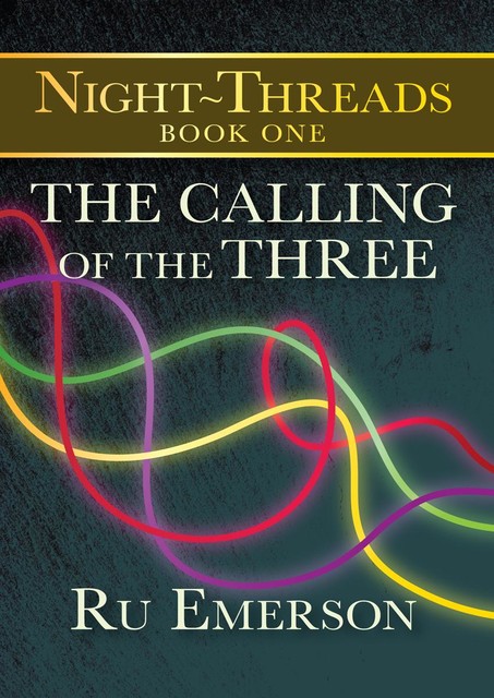 The Calling of the Three, Ru Emerson