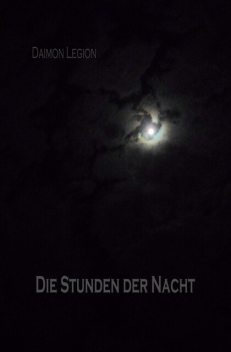 Die Stunden der Nacht, Daimon Legion