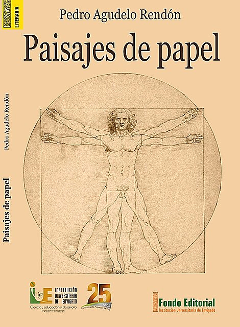 Paisajes de papel, Pedro Agudelo Rendón