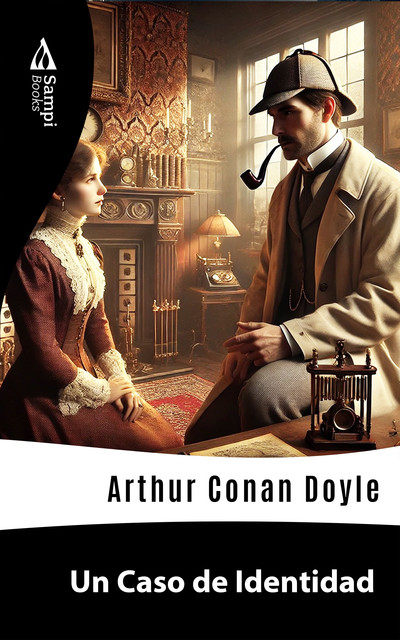 Un Caso de Identidad, Arthur Conan Doyle