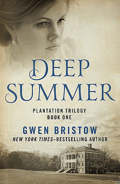 Deep Summer, Gwen Bristow