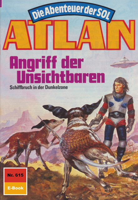 Atlan 615: Angriff der Unsichtbaren, Hans Kneifel