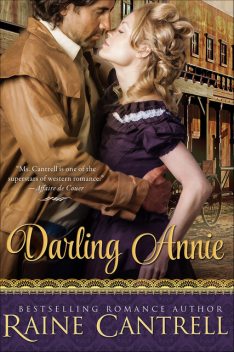 Darling Annie, Raine Cantrell