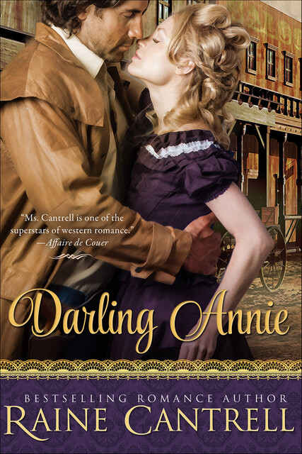 Darling Annie, Raine Cantrell