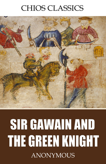 Sir Gawain and the Green Knight, Jessie L.Weston