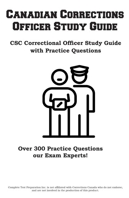 Canadian Corrections Officer Study Guide, Complete Test Preparation Inc.