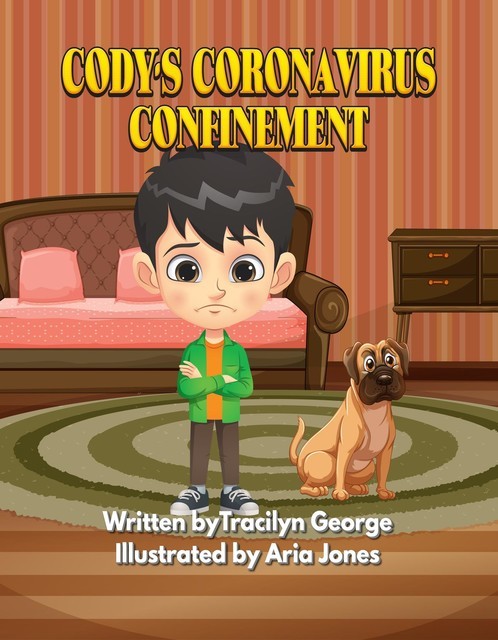 Cody's Coronavirus Confinement, Tracilyn George