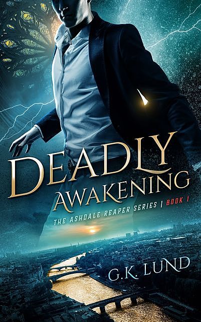 Deadly Awakening, G.K. Lund