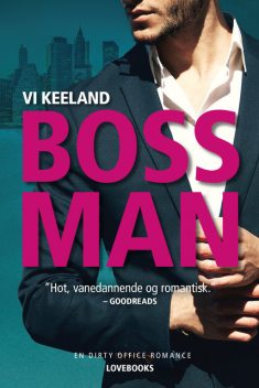 Bossman, Vi Keeland