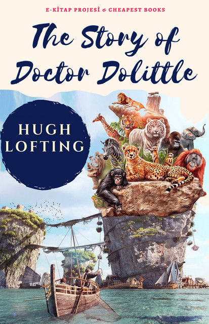 The Story of Doctor Dolittle, Hugh Lofting