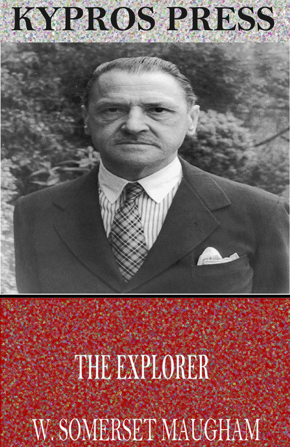The Explorer, William Somerset Maugham
