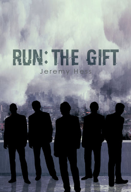 Run: The Gift, Jeremy Hess