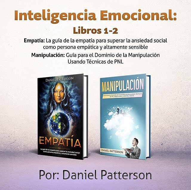 Inteligencia Emocional Libros 1–2, Daniel Patterson