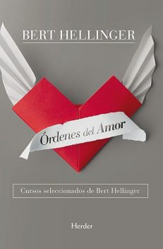 Órdenes del amor, Bert Hellinger