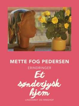 Et sønderjysk hjem, Mette Pedersen